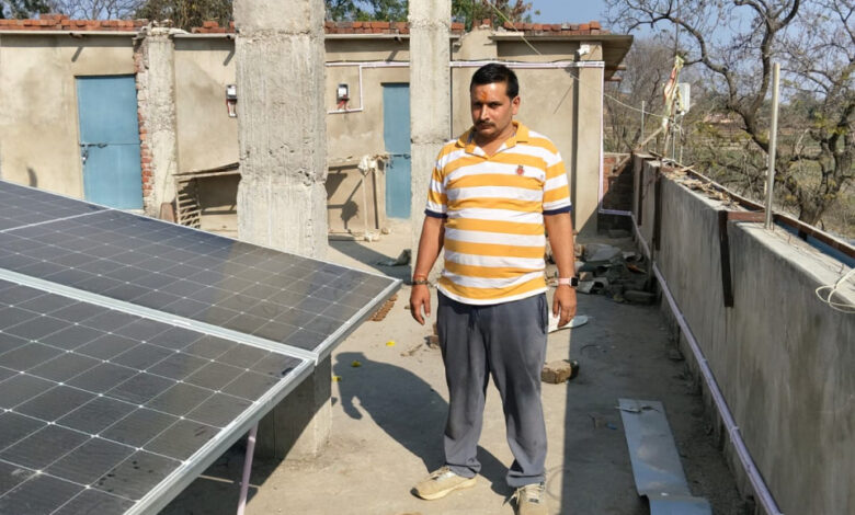 प्रधानमंत्री सूर्यघर मुफ्त बिजली योजना से विकास शर्मा को बिजली बिल से मिली राहत….